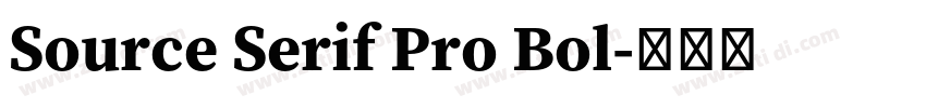 Source Serif Pro Bol字体转换